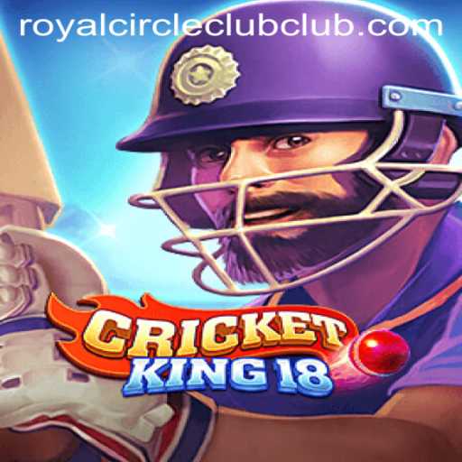 Exploring CricketKing18: The Ultimate Royal Circle Club Experience