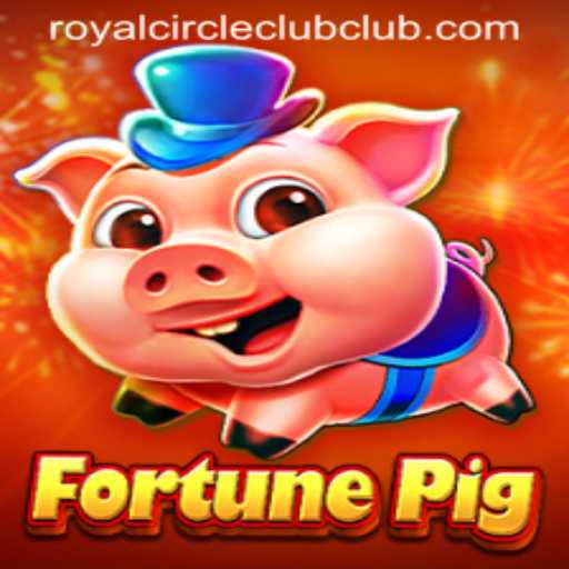 FortunePig: A Journey into the Royal Circle Club