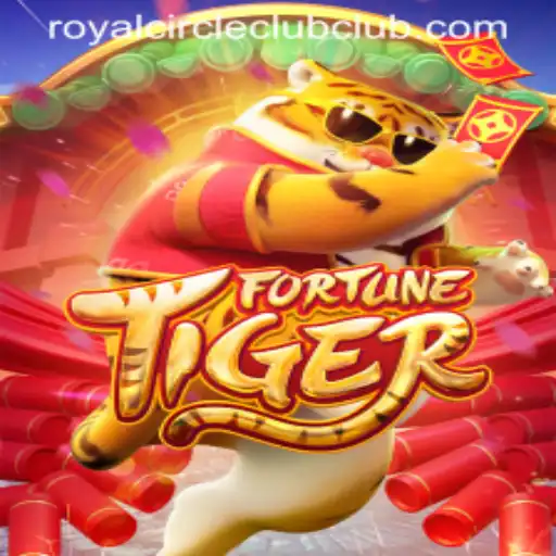 Exploring the Excitement of FortuneTiger in the Royal Circle Club