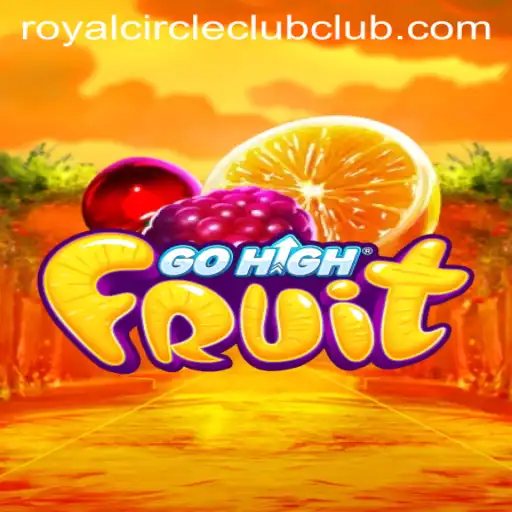 Unveiling the Excitement of GoHighFruit and the Royal Circle Club
