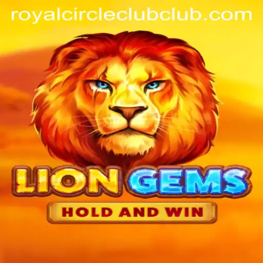 LionGems and the Royal Circle Club: An Enthralling Journey into the World of Gaming