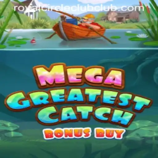 MegaGreatestCatchBonusBuy: Navigating the Thrills of an Exciting New Game